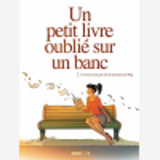 Un Petit Livre Oublie Sur Un Banc - Vol. 02/2