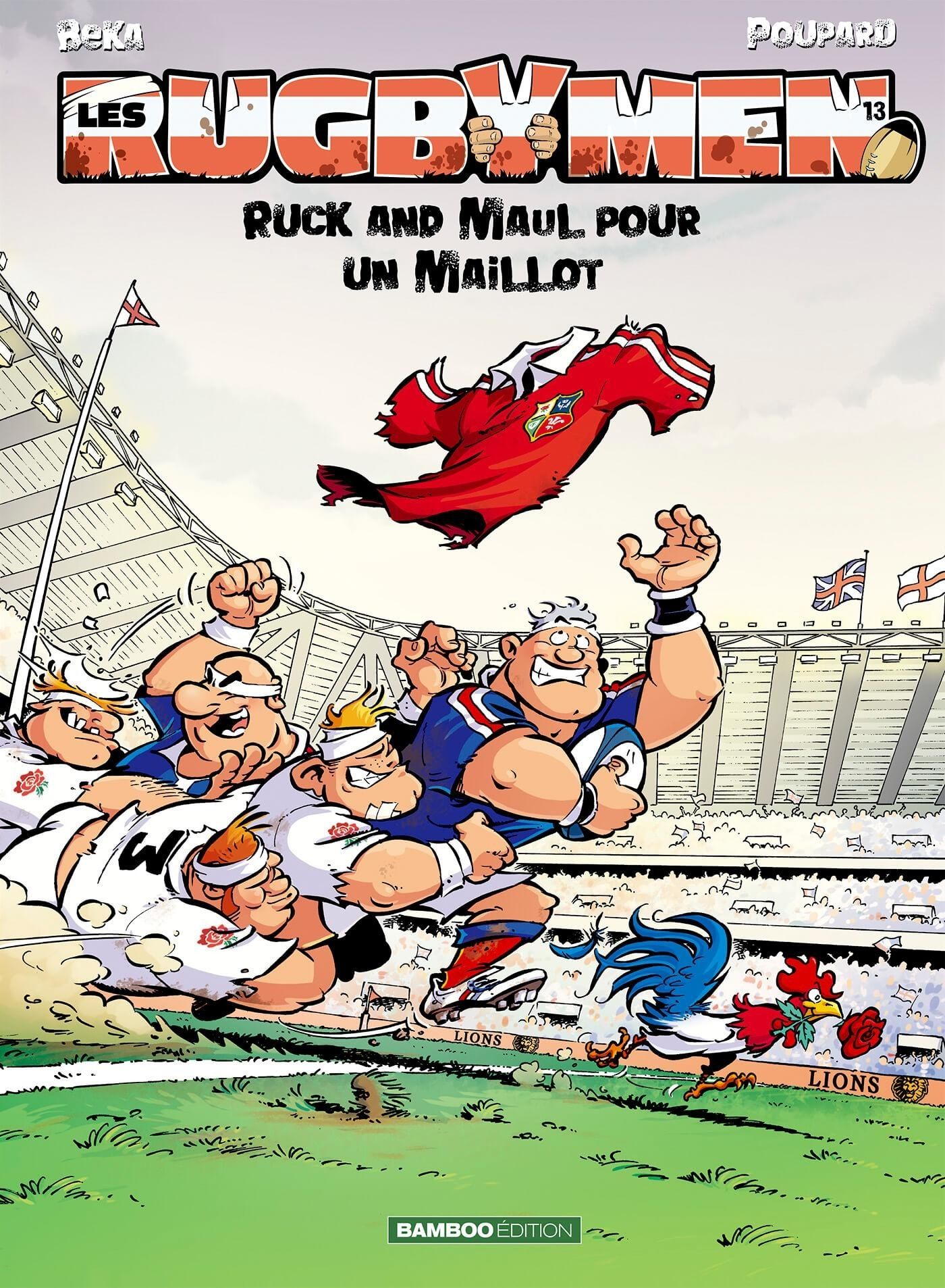 Les Rugbymen - Tome 13 - Ruck And Maul Pour Un Maillot