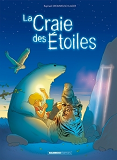 La Craie Des Etoiles - Tome 01