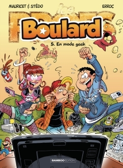 Les Profs Presentent : Boulard - Tome 05 - En Mode Geek