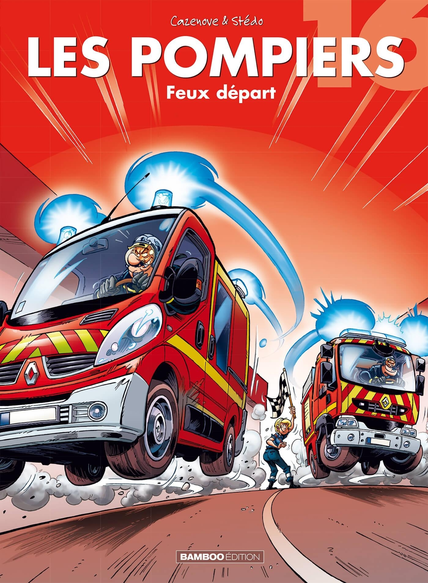 Pompiers (Les) - Les Pompiers - Tome 16 - Feux Depart