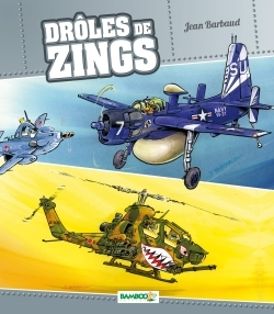 Droles De Zings