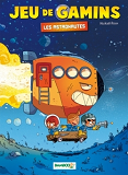 Jeu De Gamins - Tome 04 - Les Astronautes
