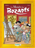 Le Musee Des Bozarts - Tome 01