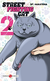 Street Fighting Cat - T02 - Street Fighting Cat - Vol. 02
