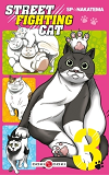 Street Fighting Cat - T03 - Street Fighting Cat - Vol. 03