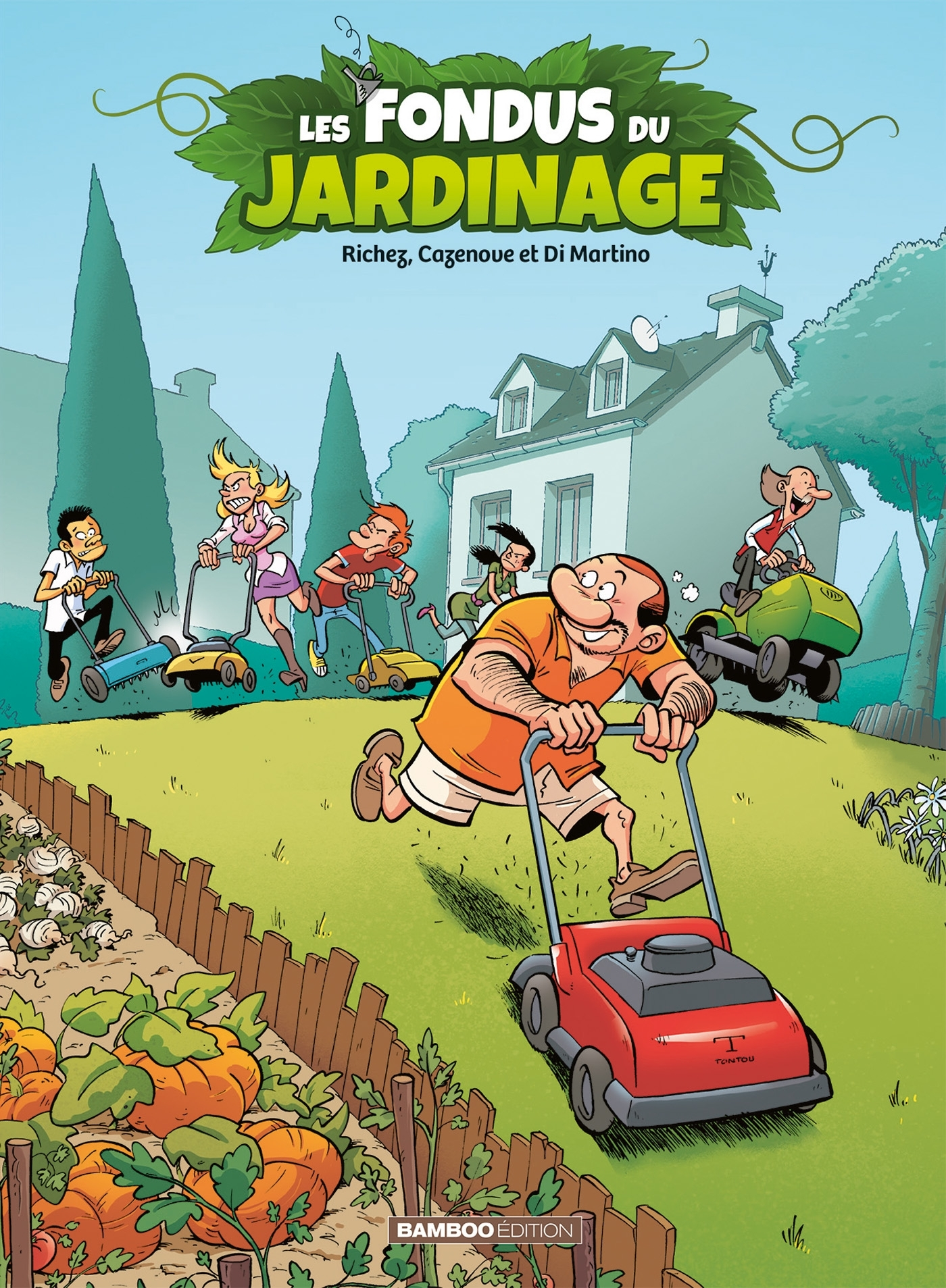 Fondus (Les) - Les Fondus Du Jardinage - Tome 01