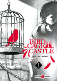 Birdcage Castle - T01 - Birdcage Castle - Vol. 01