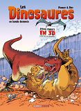 Les Dinosaures En Bd : 3d