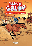 Triple Galop - Poche - Tome 02 - Le Crack D'Alexandrie