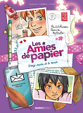 Les Amies De Papier - Tome 03 - Treize Envies De Te Revoir