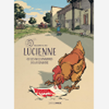 Lucienne Ou Les Millionnaires De La Rondiere - Lucienne Ou Les Millionnaires Des La Rondiere - Histo