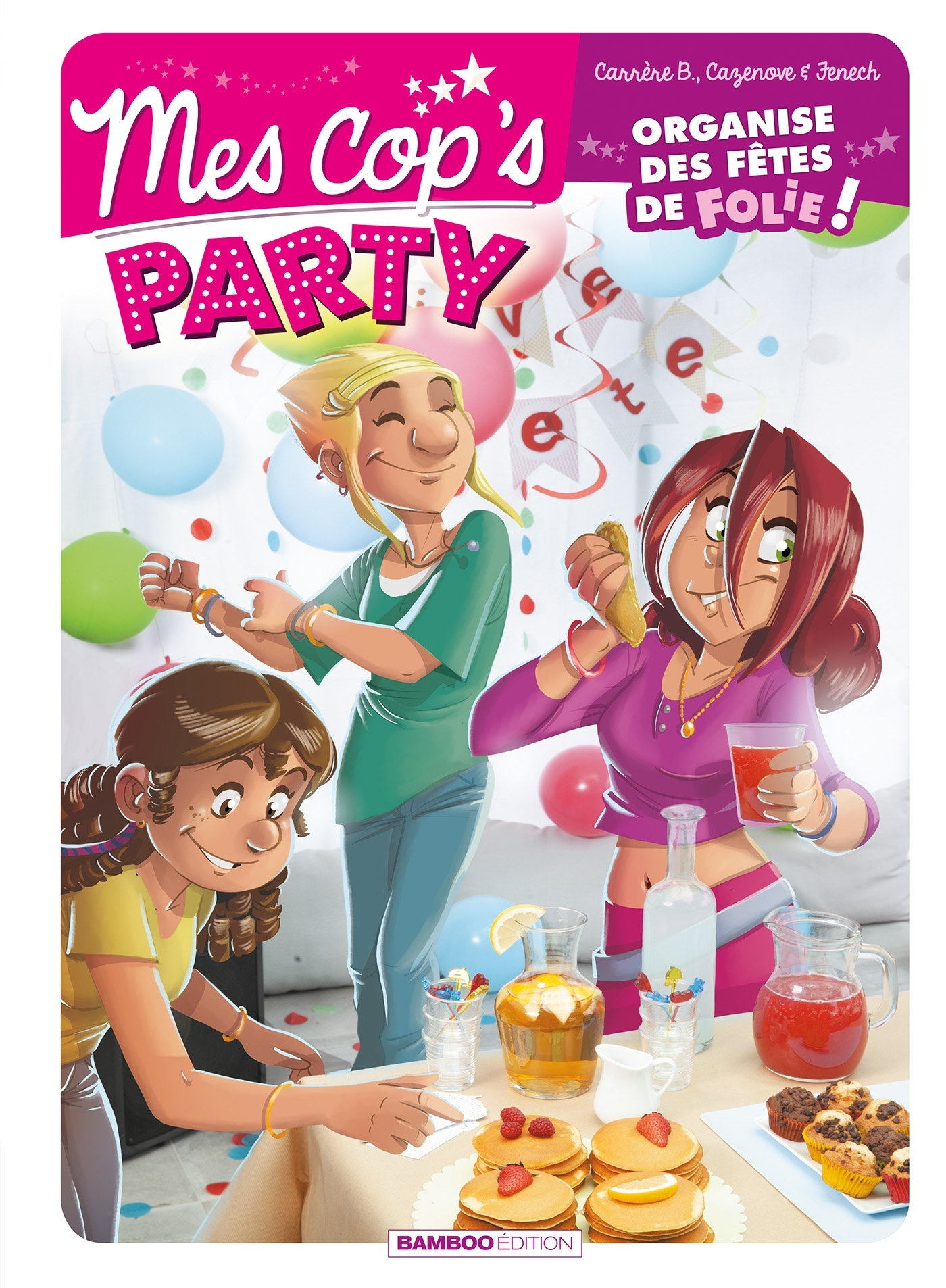 Mes Cop'S - La Cuisine Des Cop'S - Mes Cop'S - Mes Cop'S Party