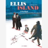 Ellis Island - T02 - Ellis Island - Vol. 02/2 - Le Reve Americain