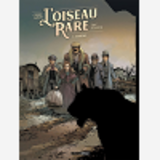 Oiseau Rare (L') - T01 - L'Oiseau Rare - Vol. 01/2 - Eugenie