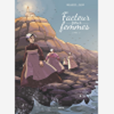 Facteur Pour Femmes - T02 - Facteur Pour Femmes - Vol. 02 - Histoire Complete
