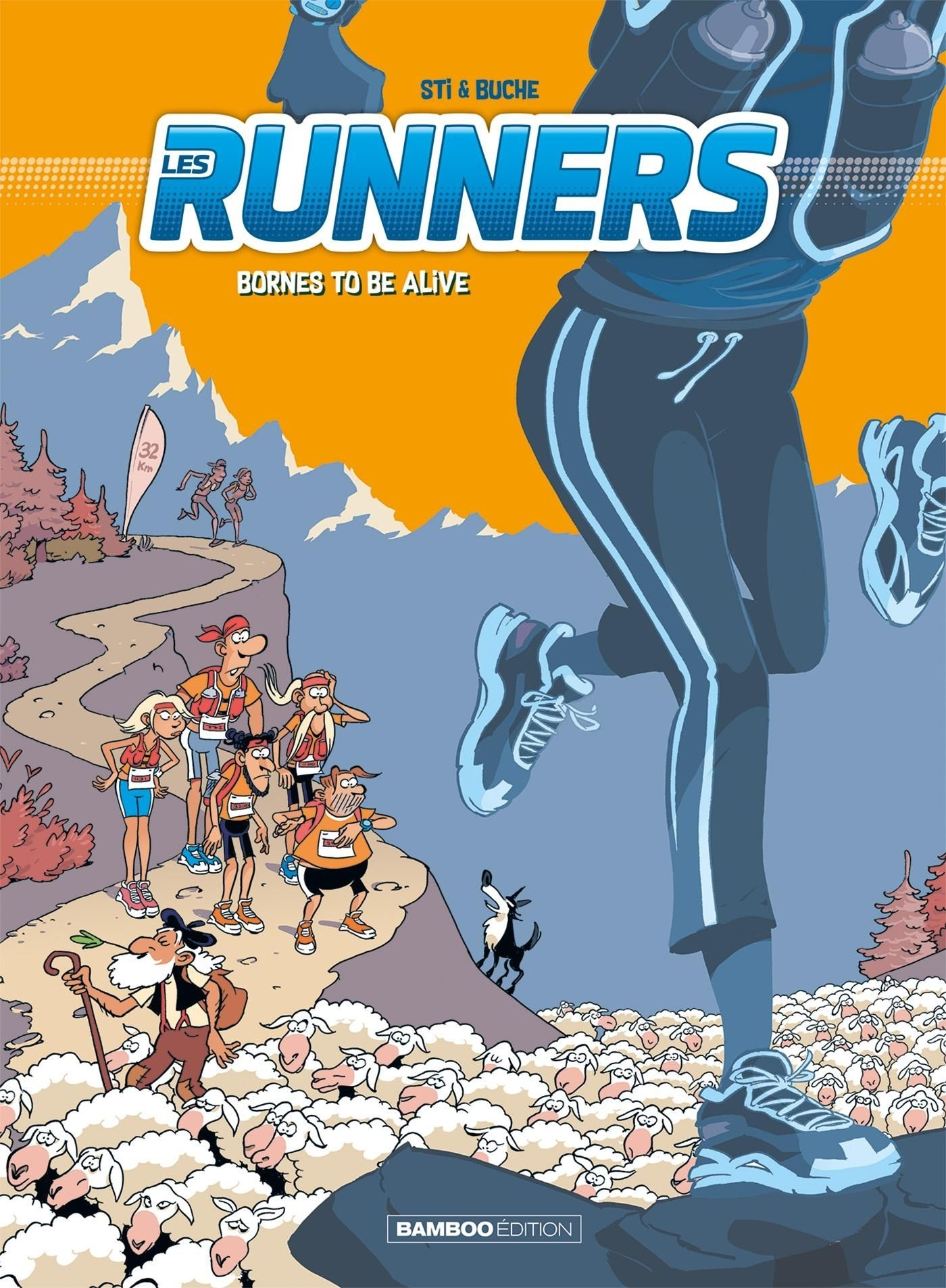 Runners (Les) - Les Runners - Tome 02 - Bornes To Be Alive