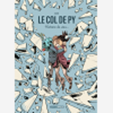 Col De Py (Le) - Le Col De Py - Histoire Complete