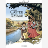 M. Pagnol En Bd : Chateau De Ma Mere (Le) - T01 - M. Pagnol En Bd : Lou Casteu De Ma Maire - Histoir