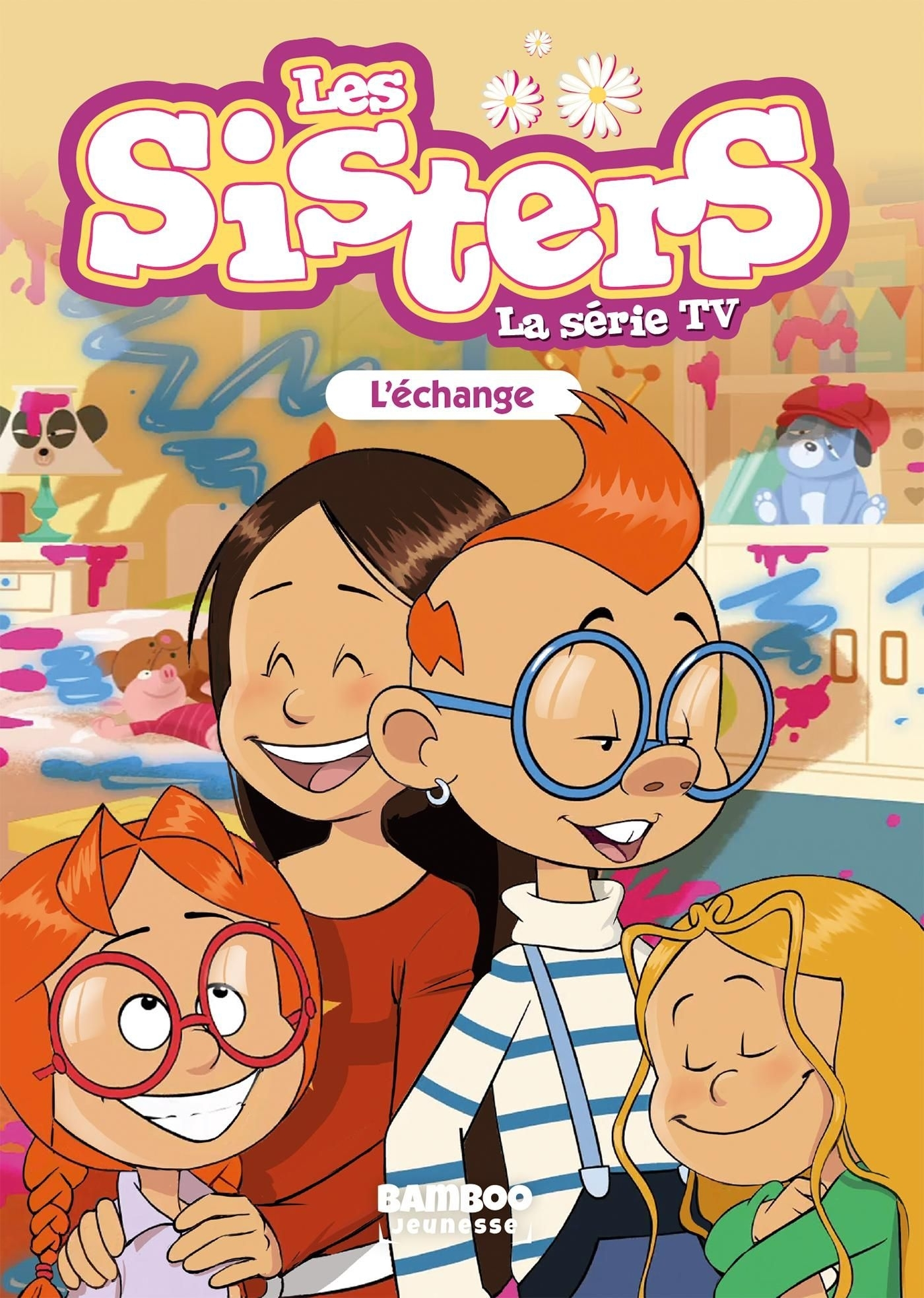 Les Sisters - La Serie Tv - Poche - Tome 26 - L'Echange