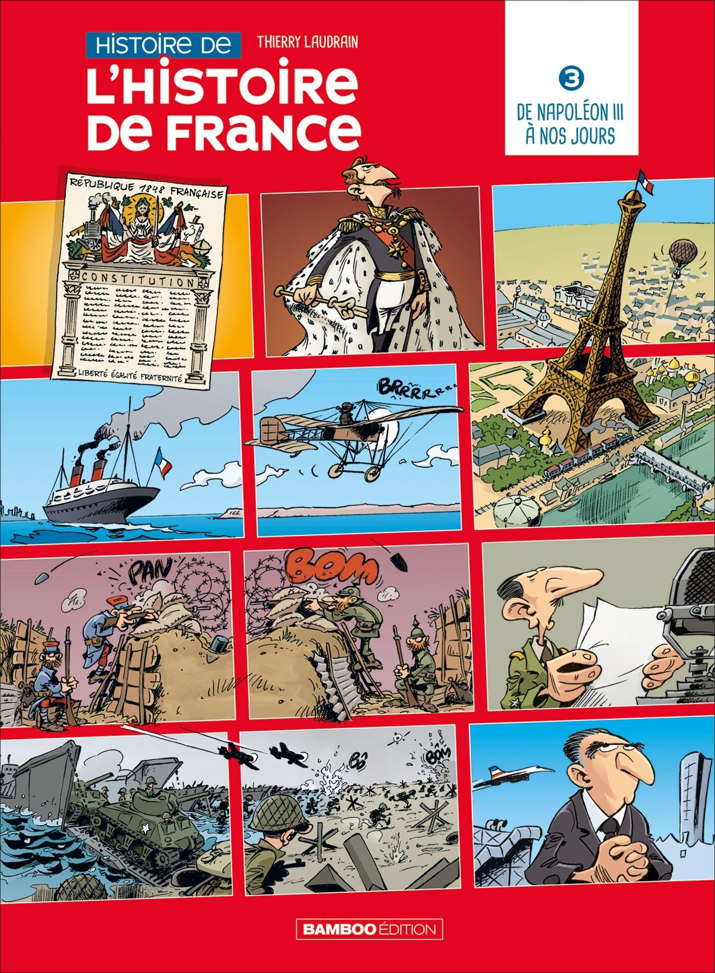 Histoire De L'Histoire De France (L') - L'Histoire De L'Histoire De France - Tome 03 - De Napoleon I