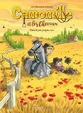 Camomille Et Les Chevaux - Tome 09 - Dans La Joie Jusqu'Au Cou
