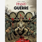 Pinard De Guerre - T01 - Pinard De Guerre - Vol. 01