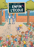 Enfin L'Ecole - Tome 01
