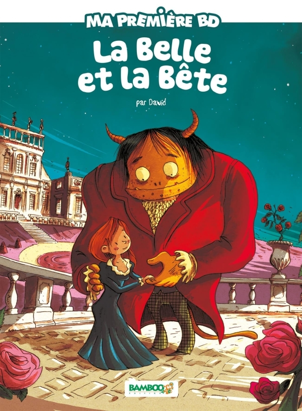 Belle Et La Bete (La) Pouss' De Bamboo - T01 - La Belle Et La Bete
