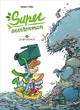 Super Environman - Tome 02 - Le Defi Dechets
