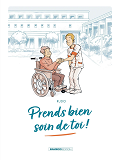 Prends Bien Soin De Toi - Tome 01