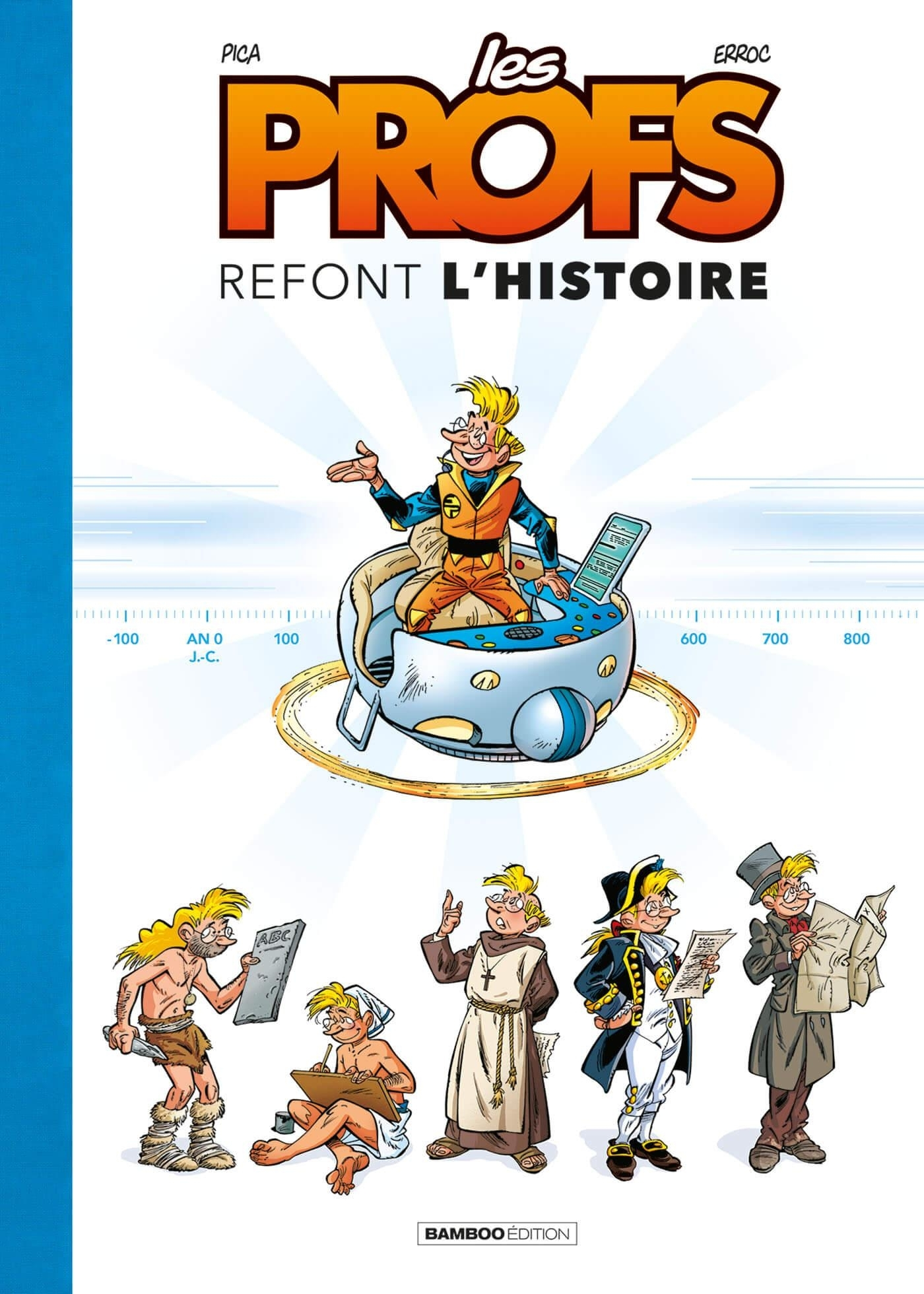 Profs (Les) - Les Profs : Refont L'Histoire - Tirage Luxe Noir Et Blanc