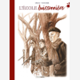 Ecole Buissonniere (L') - T01 - L'Ecole Buissonniere - Histoire Complete - Edition Toilee