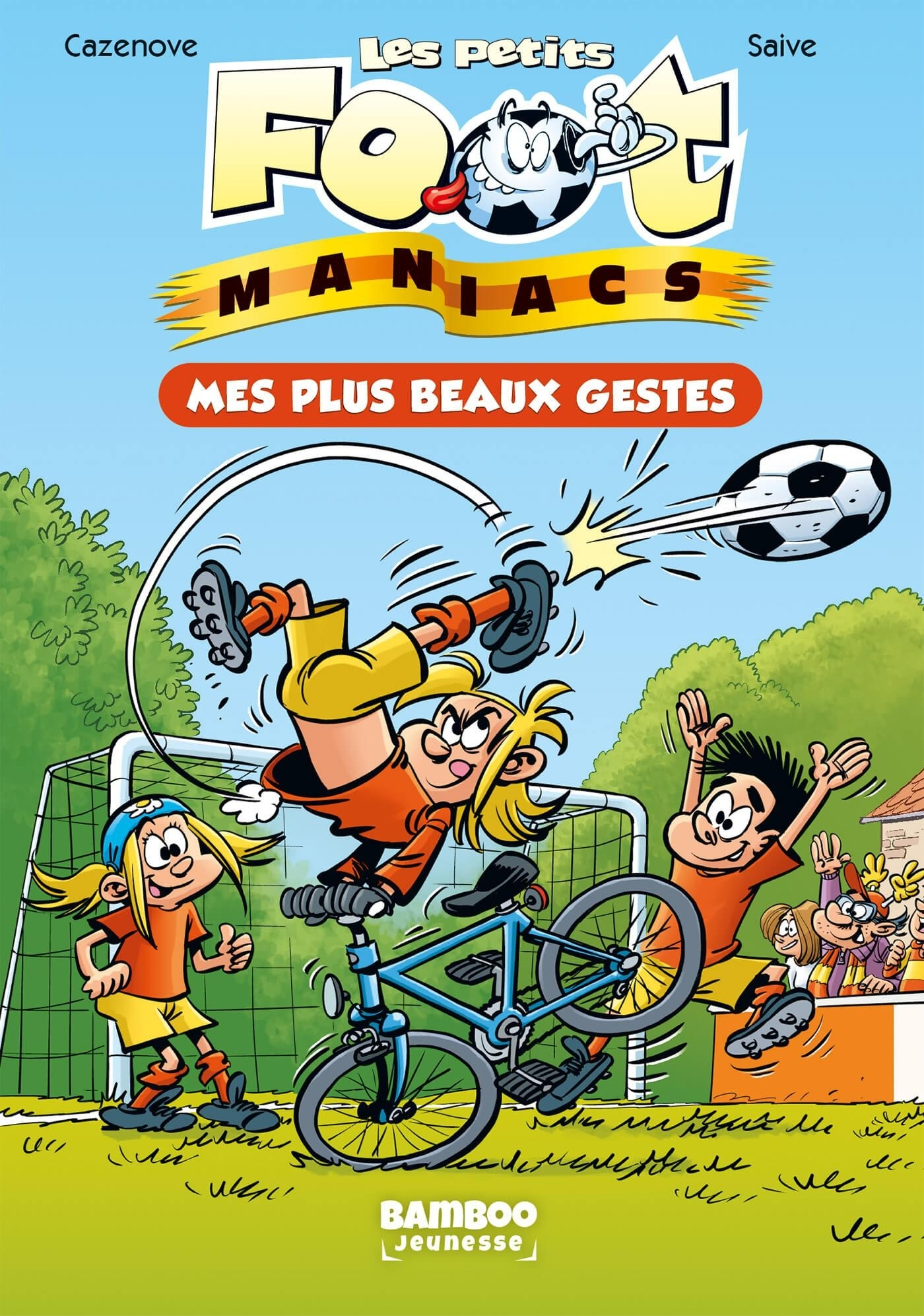 Footmaniacs (Les) - Les Petits Footmaniacs - Poche - Tome 02 - Mes Plus Beaux Gestes