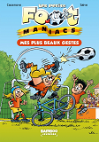 Footmaniacs (Les) - Les Petits Footmaniacs - Poche - Tome 02 - Mes Plus Beaux Gestes