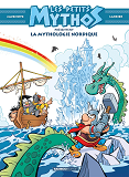 Petits Mythos (Les) Presentent : - T01 - Les Petits Mythos Presentent : La Mythologie Nordique
