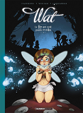 Wat, La Fee Qui Avait Perdu Ses Ailes - Tome 01