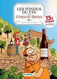 Fondus Du Vin (Les) - Les Fondus Du Vin : Cotes Du Rhone - Op 2021
