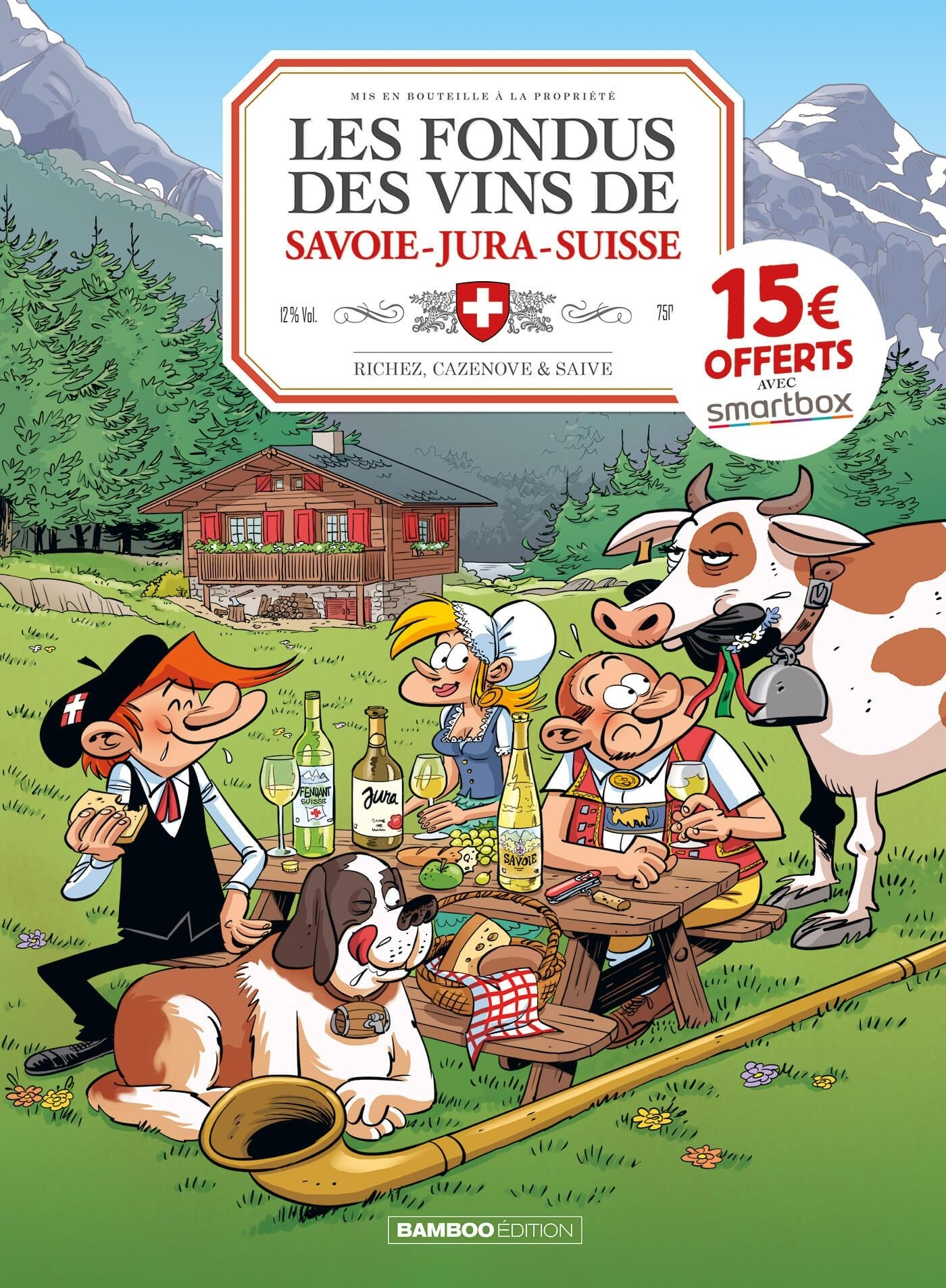 Fondus Du Vin (Les) - Les Fondus Du Vin : Jura Savoie Suisse - Op 2021