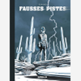 Fausses Pistes - Histoire Complete - Edition Canal Bd