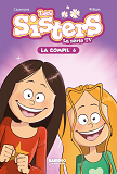Sisters (Les) Dessin Anime - Poche - T06 - Les Sisters - La Serie Tv - La Compil 06