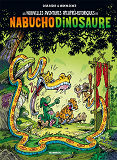 LES NOUVELLES AVENTURES DE NABUCHODINOSAURE - TOME 04 - TOP HUMOUR 2022