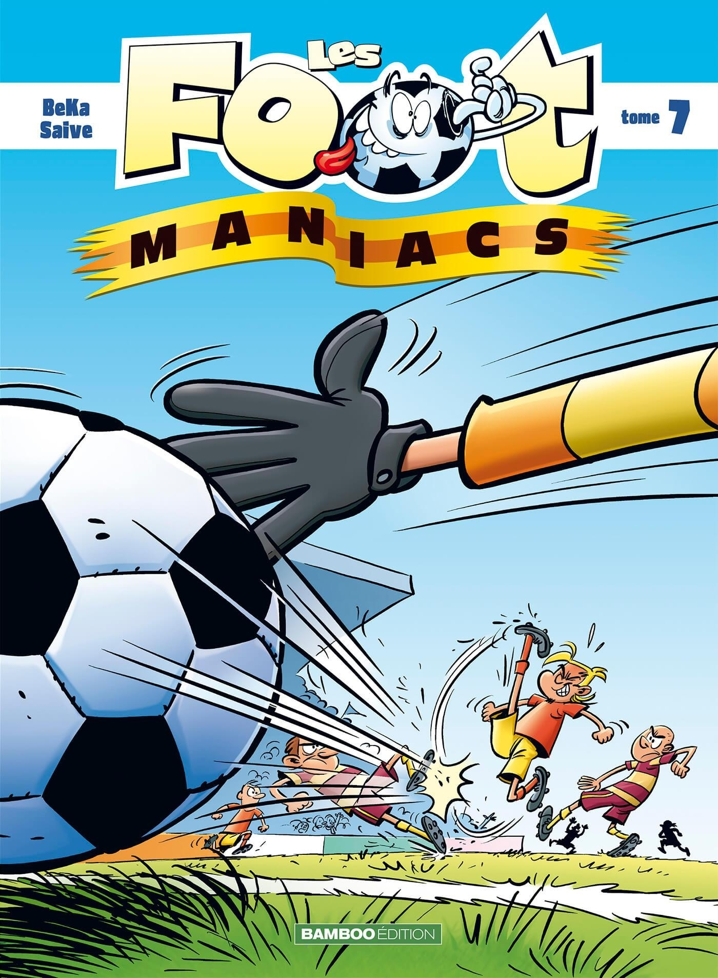 LES FOOTMANIACS - TOME 07 - TOP HUMOUR 2022