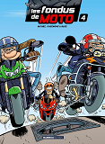 LES FONDUS DE MOTO - TOME 04 - TOP HUMOUR 2022                                                      