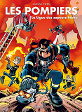 LES POMPIERS - TOME 08 - TOP HUMOUR 2022 - LA LIGUE DES SAPEURS-HEROS