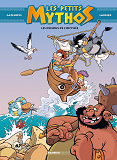 LES PETITS MYTHOS - TOME 06 - TOP HUMOUR 2022 - LES DESSOUS DE L'ODYSSEE