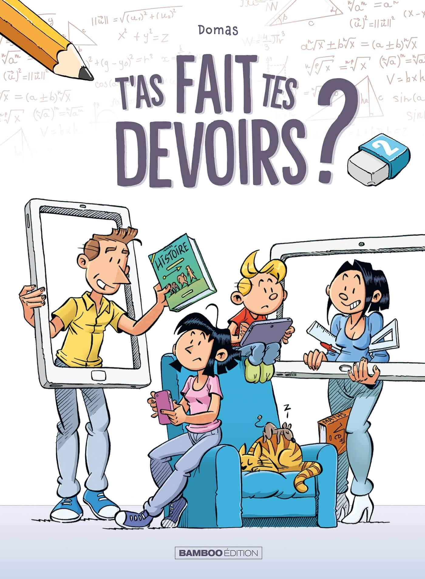 T'AS FAIT TES DEVOIRS ? - TOME 02