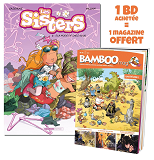 LES SISTERS - TOME 02 + BAMBOO MAG OFFERT - A LA MODE DE CHEZ NOUS