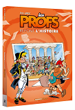 LES PROFS : REFONT L'HISTOIRE - ECRIN TOMES 1 ET 2