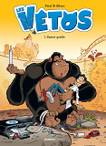 LES VETOS - TOME 01 - GARROT GORILLE